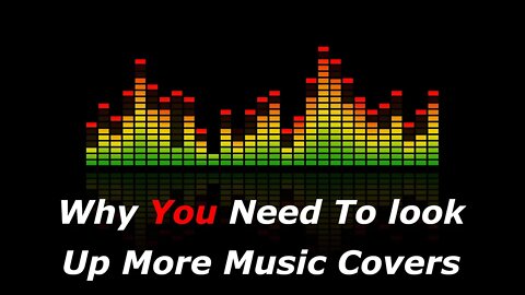 Why You Need To Look Up More Covers