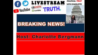 JOIN POLITICAL TALK WITH CHARLOTTE FOR BREAKING NEWS