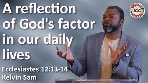 God factor: A reflection of God's factor in our daily lives - Kelvin Sam