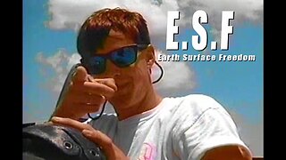 E.S.F. Earth Surface Freedom