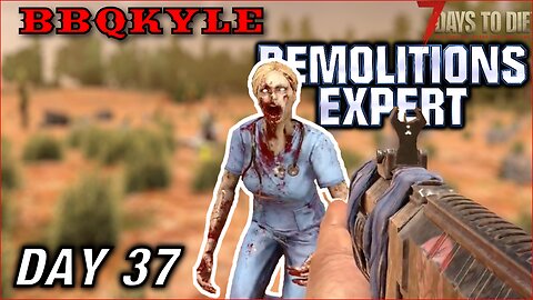 Treasure Hunting (7 Days to Die - Demolitions Expert: Day 37)