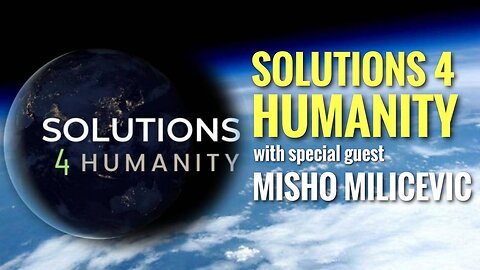 Rebunked #071 | Misho Milicevic | Solutions 4 Humanity