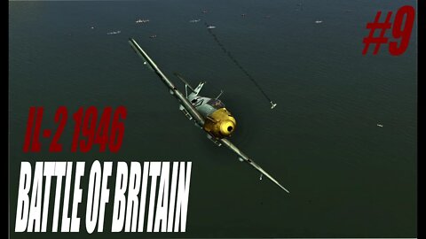 IL-2 1946 Battle of Britain German Career Campaign #9