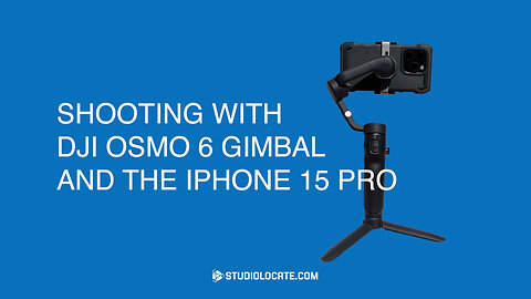 Shooting with DJI Oslo 6 Gimbal & The iPhone 15 Pro