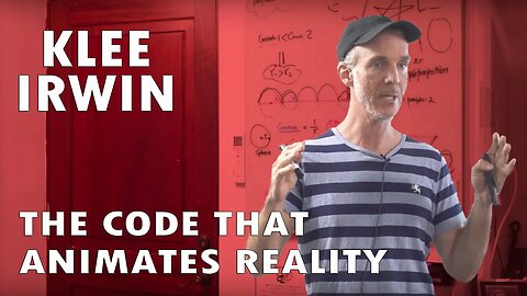 Klee Irwin - The Code that Animates Reality