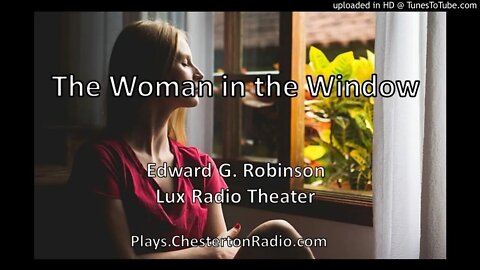 The Woman in the Window - Edward G. Robinson - Joan Bennett - Lux Radio Theatre