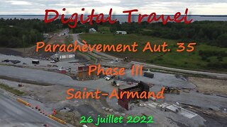 Digital Travel - Parachèvement Aut. 35 Phase III - 26 juillet 2022