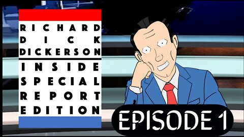 Inside Special Edition Report W/ Richard Dick Dickerson Episode 1