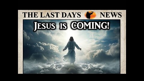 When You See These Things BEGIN to Happen, Jesus is Coming!