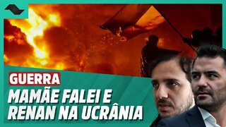 MAMÃE FALEI E RENAN VIAJARAM PARA A UCRÂNIA COM DINHEIRO PÚBLICO?