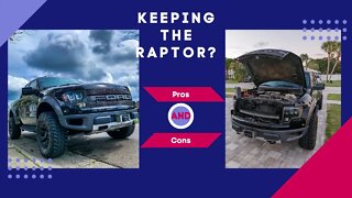 Should I keep the Ford Raptor? Pros and Cons