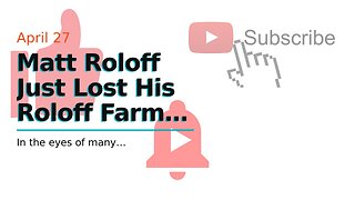 Matt Roloff Just Lost His Roloff Farms Agritainment Business Title: What Went Wrong?
