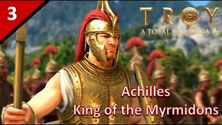 Becoming a Legend l Total War Saga: Troy - Achilles Campaign #3