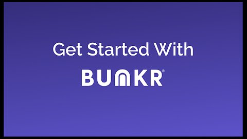 Get Started With BUNKR