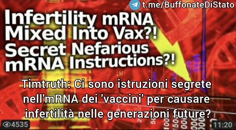 NWO, DEPOPOLAZIONE: Vaccini mRNA Covid19, sterilizzazione, TimTruth