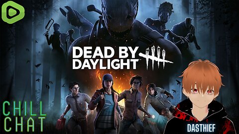 Dynamic Duo Unleashed: Intense Dead by Daylight Stream with DasThief and KatInATree!