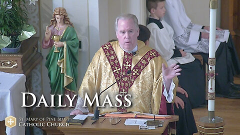 Fr. Richard Heilman's Sermon for Wednesday, May 4, 2022