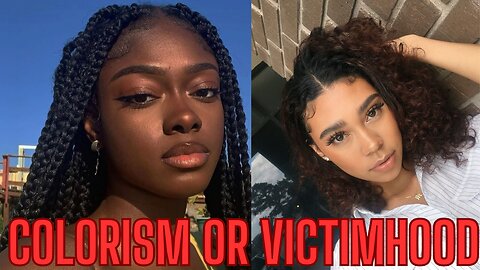 THE PROBLEM WITH COLORISM!