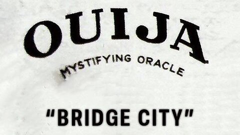 DJ Ouija - Bridge City