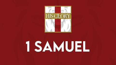 His Glory Bible Studies - 1 Samuel 29-31
