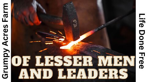 Who are the "lesser men" and "leaders"?