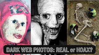10 of the Most Disturbing Photos on the Dark Web – HOAX or REAL?