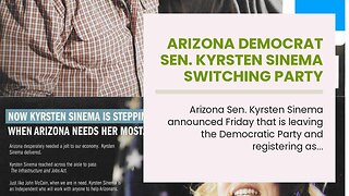 Arizona Democrat Sen. Kyrsten Sinema switching party affiliation to Independent