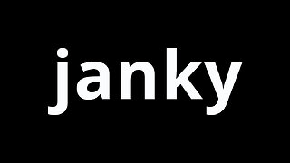 Video Word Of The Day - Janky