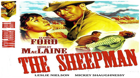 🎥 The Sheepman - 1958 - Glenn Ford - 🎥 FULL MOVIE