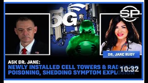 Ask Dr. Jane: Newly Installed Cell Towers & Radiation Poisoning, Shedding Symptom Explosion