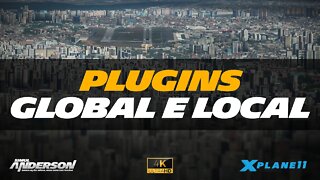 Plugin Globais e Locais! Quêê?