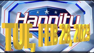 Hannity 02-28-2023