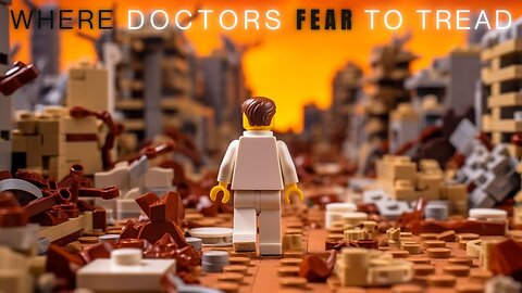 Where Doctors Fear to Tread