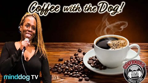 Coffee with the Dog EP184 - comedian Erica Switzer