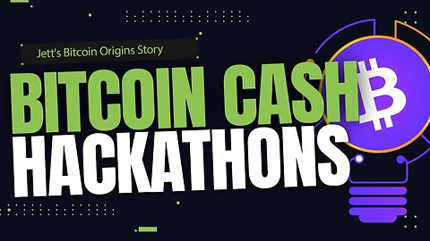 Bitcoin Cash Hackathons