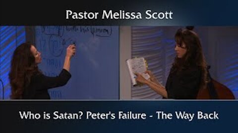 Who Is Satan? Peter's Failure - The Way Back