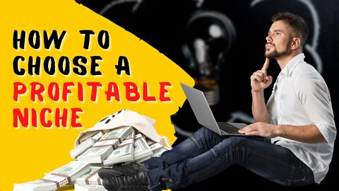 How to Choose A Profitable Niche - Make Money Online Course Part 1