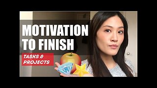 Motivational Tool: The Grand Gesture to Finish Tasks & Projects | Multiple Careers