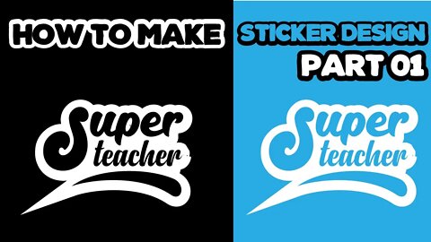 How to make "Sticker Design" Easily at home Part 01