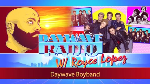 Daywave Boyband | Daywave Clip