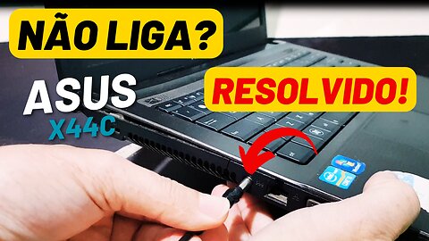 Notebook Asus X44C Não Liga? Resolvido! Ressolda No Conector Jack | Conector de Entrada de Energia