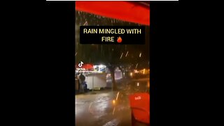 RAIN MINGLED WITH FIRE 🔥