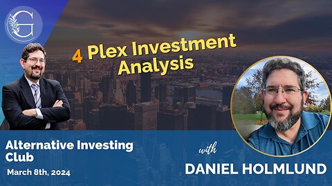 4 Plex Investment Analysis with Daniel Holmlund