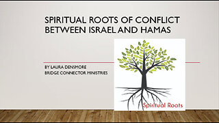 Spiritual Roots of Israel-Hamas Conflict
