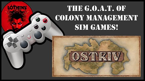 Ostriv - the GOAT of Colony Management Sim Games!