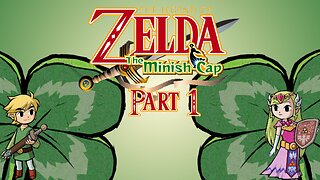 The Legend of Zelda: Minish Cap - Part 1