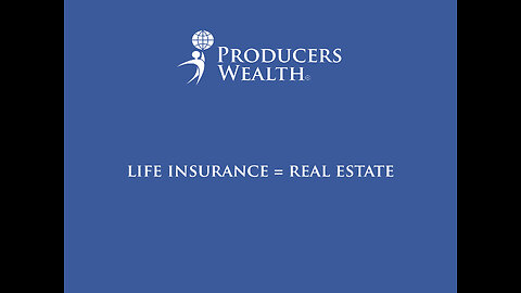 Why Real Estate & Life Insurance Are Similar
