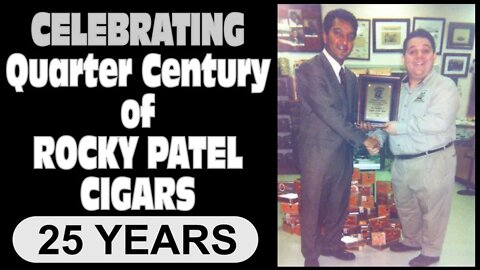 Celebrating a Quarter Century of Rocky Patel Cigars