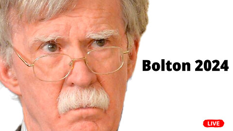 John Bolton wants to be president, LOL