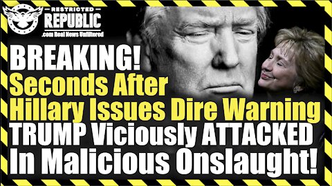 BREAKING! Seconds After Hillary Issues Dire Warning TRUMP Viciously ATTACKED In Malicious Onslaught!